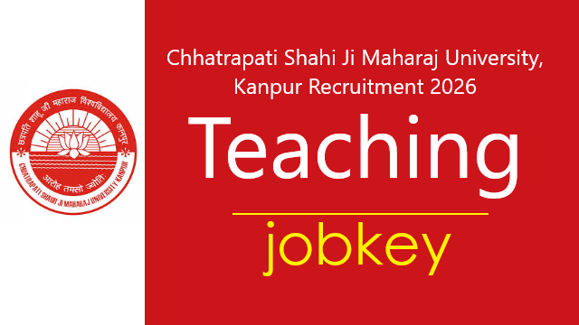 CSJMU Kanpur Teaching Post Online Form 2026-jobkey